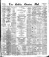 Dublin Evening Mail Tuesday 05 June 1877 Page 1
