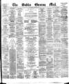 Dublin Evening Mail Saturday 09 June 1877 Page 1
