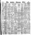 Dublin Evening Mail Wednesday 08 August 1877 Page 1