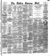 Dublin Evening Mail Tuesday 08 January 1878 Page 1