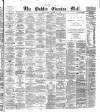 Dublin Evening Mail Wednesday 23 January 1878 Page 1