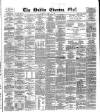 Dublin Evening Mail Tuesday 18 June 1878 Page 1