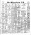 Dublin Evening Mail Wednesday 03 July 1878 Page 1