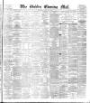 Dublin Evening Mail Thursday 25 July 1878 Page 1