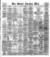 Dublin Evening Mail Tuesday 15 October 1878 Page 1