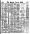 Dublin Evening Mail Wednesday 07 May 1879 Page 1