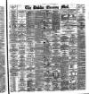 Dublin Evening Mail Wednesday 26 May 1880 Page 1