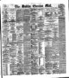 Dublin Evening Mail Wednesday 02 June 1880 Page 1