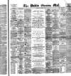 Dublin Evening Mail Saturday 09 October 1880 Page 1