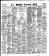 Dublin Evening Mail Wednesday 15 December 1880 Page 1