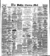 Dublin Evening Mail Wednesday 14 December 1881 Page 1
