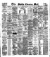 Dublin Evening Mail Monday 15 May 1882 Page 1