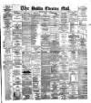 Dublin Evening Mail Wednesday 12 July 1882 Page 1