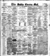 Dublin Evening Mail Friday 01 September 1882 Page 1