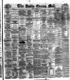 Dublin Evening Mail Monday 19 February 1883 Page 1