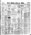 Dublin Evening Mail Wednesday 14 March 1883 Page 1