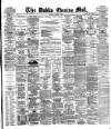 Dublin Evening Mail Friday 23 March 1883 Page 1