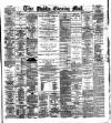 Dublin Evening Mail Monday 18 June 1883 Page 1