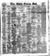 Dublin Evening Mail Wednesday 29 August 1883 Page 1