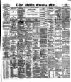 Dublin Evening Mail Wednesday 03 October 1883 Page 1