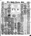Dublin Evening Mail Wednesday 05 December 1883 Page 1