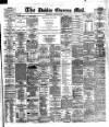Dublin Evening Mail Wednesday 16 January 1884 Page 1