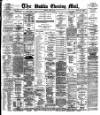 Dublin Evening Mail Friday 18 April 1884 Page 1