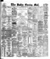 Dublin Evening Mail Wednesday 11 June 1884 Page 1