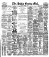 Dublin Evening Mail Wednesday 14 January 1885 Page 1