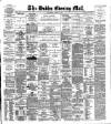 Dublin Evening Mail Wednesday 11 March 1885 Page 1