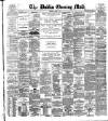 Dublin Evening Mail Monday 13 July 1885 Page 1