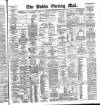 Dublin Evening Mail Monday 07 June 1886 Page 1