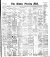 Dublin Evening Mail Wednesday 01 September 1886 Page 1