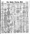Dublin Evening Mail Wednesday 13 October 1886 Page 1