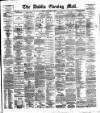 Dublin Evening Mail Friday 10 December 1886 Page 1