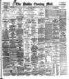 Dublin Evening Mail Wednesday 23 February 1887 Page 1