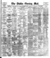 Dublin Evening Mail Friday 15 April 1887 Page 1