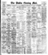 Dublin Evening Mail Wednesday 18 May 1887 Page 1