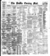 Dublin Evening Mail Monday 01 August 1887 Page 1