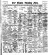 Dublin Evening Mail Monday 16 January 1888 Page 1