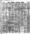 Dublin Evening Mail Friday 27 January 1888 Page 1