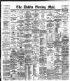 Dublin Evening Mail Friday 15 June 1888 Page 1