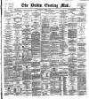 Dublin Evening Mail Wednesday 10 October 1888 Page 1