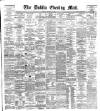 Dublin Evening Mail Monday 15 October 1888 Page 1