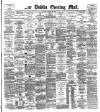Dublin Evening Mail Monday 22 October 1888 Page 1
