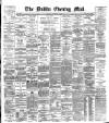 Dublin Evening Mail Monday 12 November 1888 Page 1