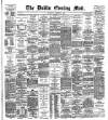 Dublin Evening Mail Wednesday 26 December 1888 Page 1