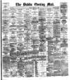 Dublin Evening Mail Monday 04 February 1889 Page 1