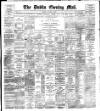 Dublin Evening Mail Wednesday 09 October 1889 Page 1