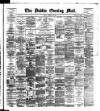 Dublin Evening Mail Friday 20 December 1889 Page 1